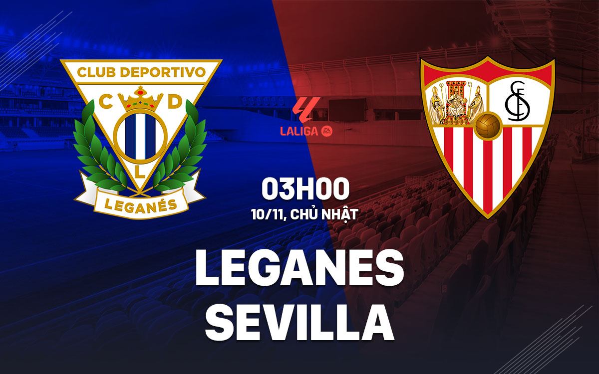 Sevilla Đối Đầu Leganes: Liệu Người Khổng Lồ La Liga Có Tiếp Tục Vượt Trội? 1 Sevilla Đối Đầu Leganes: Liệu Người Khổng Lồ La Liga Có Tiếp Tục Vượt Trội?